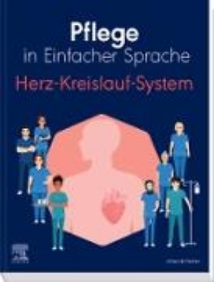 Bild zu Pflege in Einfacher Sprache: Herz-Kreislauf-System (eBook)