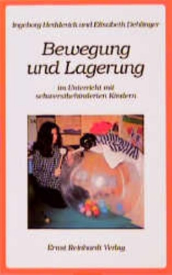 Bild von Bewegung und Lagerung im Unterricht mit schwerstbehinderten Kindern