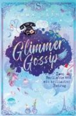 Bild von Glimmer Gossip (2). Zwei Verliebte und ein brillanter Betrug (eBook)