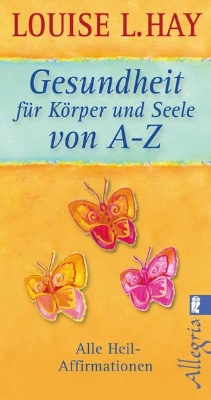 Bild zu Gesundheit für Körper und Seele von A-Z (eBook)