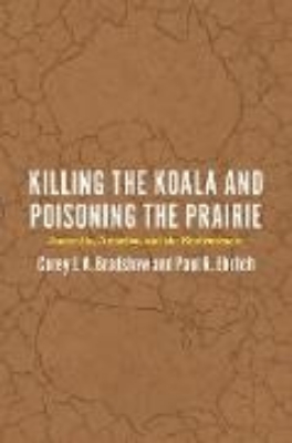 Bild von Killing the Koala and Poisoning the Prairie