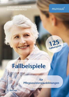 Bild von Fallbeispiele für Pflegeassistenzausbildungen