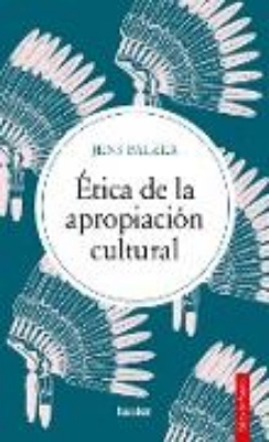 Bild zu Ética de la apropiación cultural (eBook)