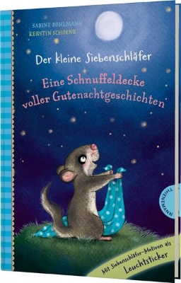 Bild von Der kleine Siebenschläfer: Eine Schnuffeldecke voller Gutenachtgeschichten