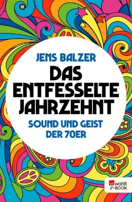 Bild von Das entfesselte Jahrzehnt (eBook)