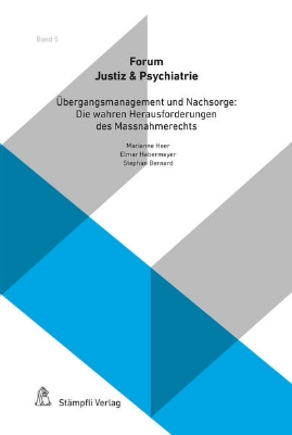 Bild von Übergangsmanagement und Nachsorge: Die wahren Herausforderungen des Massnahmerechts (eBook)