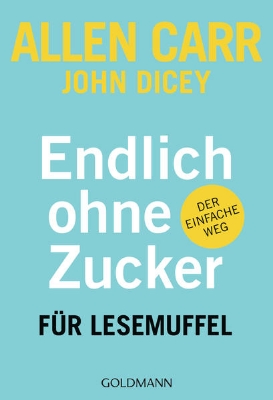 Bild zu Endlich ohne Zucker! für Lesemuffel (eBook)