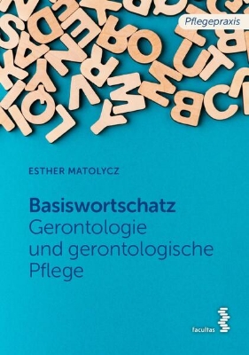 Bild von Grundwortschatz Gerontologie und gerontologische Pflege (eBook)