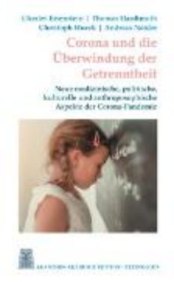 Bild zu Corona und die Überwindung der Getrenntheit (eBook)