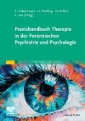 Bild von Praxishandbuch Therapie in der Forensischen Psychiatrie und Psychologie (eBook)