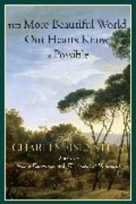 Bild zu The More Beautiful World Our Hearts Know Is Possible (eBook)