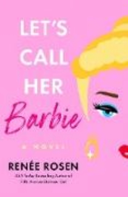 Bild von Let's Call Her Barbie (eBook)