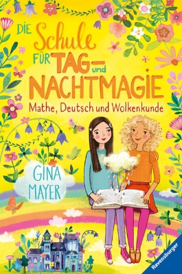 Bild zu Die Schule für Tag- und Nachtmagie, Band 2: Mathe, Deutsch und Wolkenkunde (magische Abenteuer von Zwillingen für Kinder ab 8 Jahren)