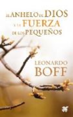 Bild von El anhelo de Dios y la fuerza de los pequeños (eBook)