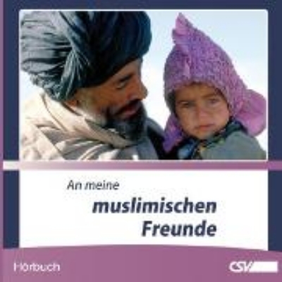 Bild von An meine muslimischen Freunde (Audio Download)