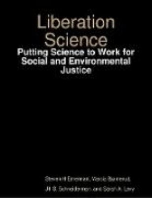 Bild von Liberation Science: Putting Science to Work for Social and Environmental Justice (eBook)