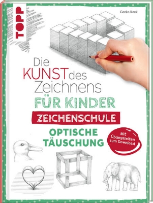 Bild von Die Kunst des Zeichnens für Kinder Zeichenschule - Optische Täuschung