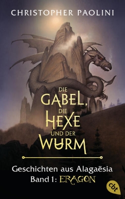 Bild von Die Gabel, die Hexe und der Wurm. Geschichten aus Alagaësia. Band 1: Eragon