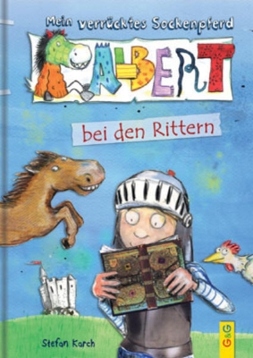 Bild von Mein Verrücktes Sockenpferd - Albert bei den Rittern