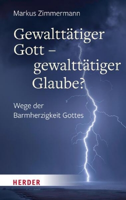 Bild von Gewalttätiger Gott - gewalttätiger Glaube? (eBook)