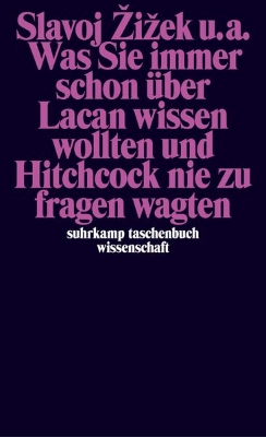 Bild von Was Sie immer schon über Lacan wissen wollten und Hitchcock nie zu fragen wagten