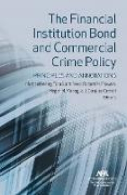 Bild von The Financial Institution Bond and Commercial Crime Policy (eBook)