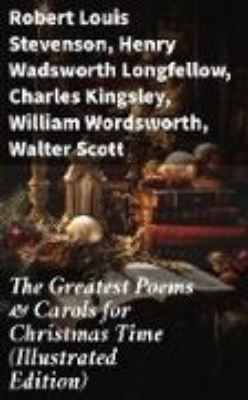 Bild von The Greatest Poems & Carols for Christmas Time (Illustrated Edition) (eBook)