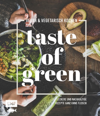 Bild von Taste of Green - Vegan & vegetarisch kochen