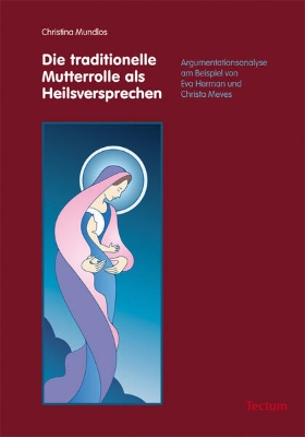 Bild von Die traditionelle Mutterrolle als Heilsversprechen (eBook)