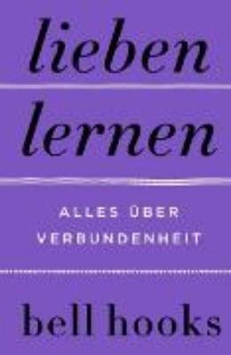 Bild von Lieben lernen. Alles über Verbundenheit (eBook)