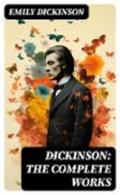 Bild von Dickinson: The Complete Works (eBook)