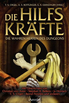 Bild von Die Hilfskräfte - Die wahren Herren des Dungeons (eBook)