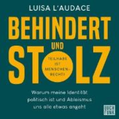 Bild von Behindert und Stolz (Audio Download)