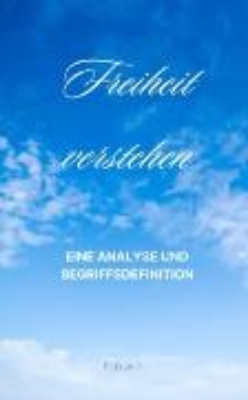 Bild von Freiheit verstehen (eBook)