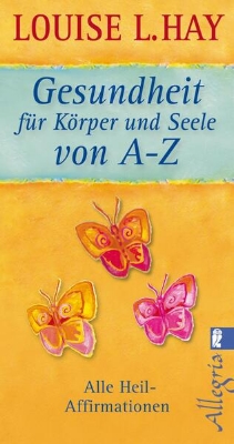 Bild von Gesundheit für Körper und Seele von A-Z