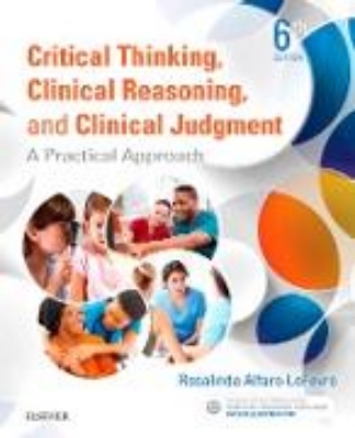 Bild von Critical Thinking, Clinical Reasoning, and Clinical Judgment E-Book (eBook)