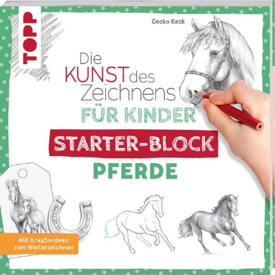 Bild von Die Kunst des Zeichnens für Kinder Starter-Block - Pferde