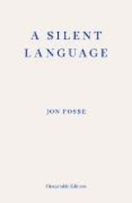 Bild von A Silent Language - WINNER OF THE 2023 NOBEL PRIZE IN LITERATURE (eBook)