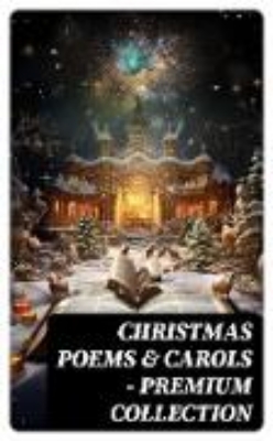 Bild von Christmas Poems & Carols - Premium Collection (eBook)