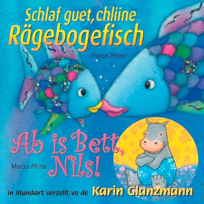 Bild von Schlaf guet, chliine Rägebogefisch - Ab is Bett, Nils!