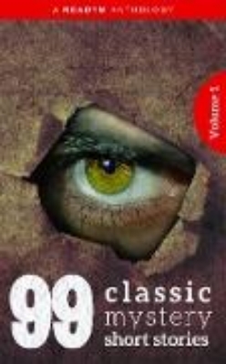 Bild von 99 Classic Mystery Short Stories Vol.1 (eBook)