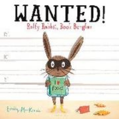 Bild von Wanted! Ralfy Rabbit, Book Burglar