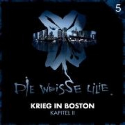 Bild von 05: Krieg in Boston - Kapitel II (Audio Download)