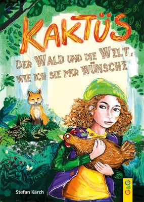 Bild von Kaktüs, der Wald und die Welt, wie ich sie mir wünsche