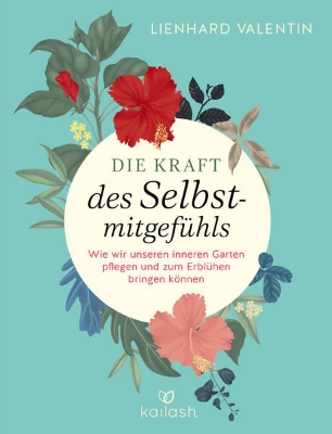 Bild von Die Kraft des Selbstmitgefühls (eBook)