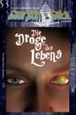 Bild von GAARSON-GATE 053: »Die Droge des Lebens« (eBook)