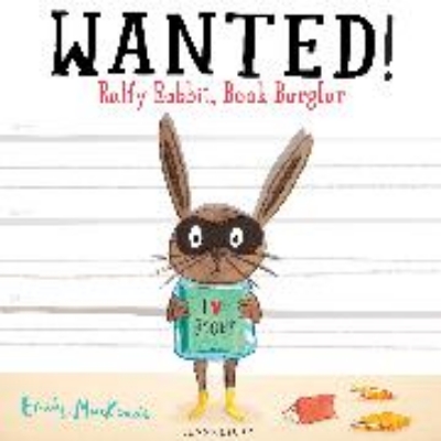 Bild von Wanted! Ralfy Rabbit, Book Burglar