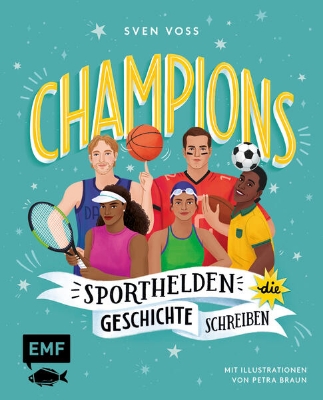 Bild von Champions -Sporthelden, die Geschichte schreiben (eBook)