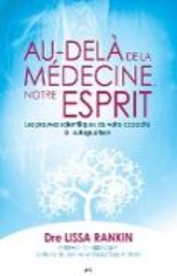 Bild von Au-delà de la médecine, notre esprit (eBook)