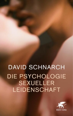 Bild von Die Psychologie sexueller Leidenschaft (eBook)